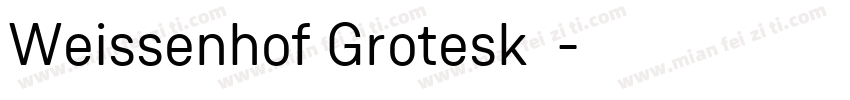 Weissenhof Grotesk字体字体转换